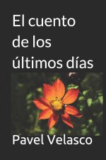 cuento de los ultimos dias