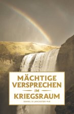 Machtige Versprechen im Kriegsraum