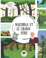 Mazurka et le Grand-Pere