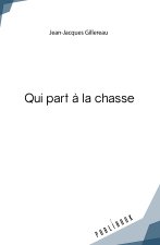 QUI PART A LA CHASSE