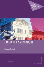 L'ECOLE DE LA REPUBLIQUE