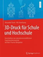 3D-Druck für Schule und Hochschule