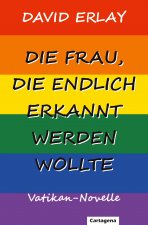Frau, die endlich erkannt werden wollte