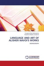 LANGUAGE AND ART OF ALISHER NAVOI'S WORKS