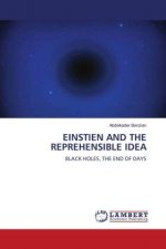 EINSTIEN AND THE REPREHENSIBLE IDEA
