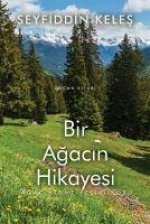 Bir Agacin Hikayesi