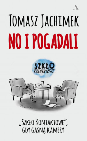 No i pogadali. "Szkďż˝o Kontaktowe", gdy gasnďż˝ kamery