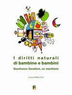 diritti naturali di bambine e bambini. Gianfranco Zavalloni, un manifesto
