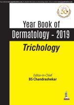Yearbook of Dermatology 2019: Trichology