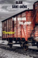 The Wagon. The Jump.