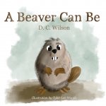 Beaver Can Be