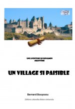 Un village si paisible