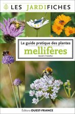 Le guide pratique des plantes mellifères