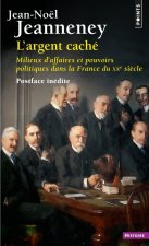 L'Argent caché  ((postface inédite))