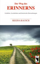Der Weg des Erinnerns