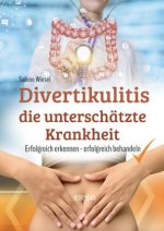 Divertikulitis- Die unterschätzte Krankheit