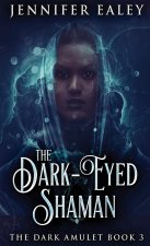 Dark-Eyed Shaman