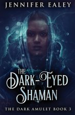 Dark-Eyed Shaman
