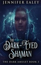 Dark-Eyed Shaman