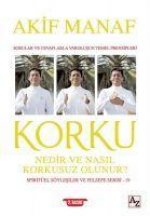 Korku Nedir ve Nasil Korkusuz Olunur Spiritüel Söylesiler ve Felsefe Serisi 19