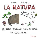 natura. Il mio primo quaderno da colorare