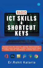 Basic ICT Skills & Shortcut Keys