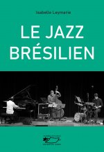 Le Jazz brésilien