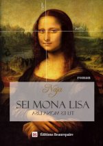 Sei Mona Lisa