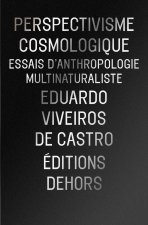 Perspectivisme cosmologique - Quatre leçons d'anthropologie