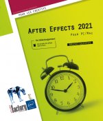 AFTER EFFECTS (VERSIONS 2021 ET 2022) - POUR PC/MAC