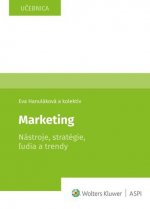 Marketing Nástroje, stratégie, ľudia a trendy