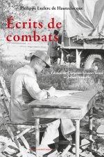 Les écrits de combats du maréchal Leclerc