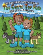 Continuing Adventures of the Carrot Top Kids