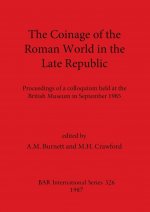 Coinage of the Roman World in the Late Republic