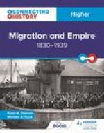 Connecting History: Higher Migration and Empire, 1830-1939