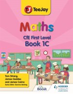 TeeJay Maths CfE First Level Book 1C Second Edition