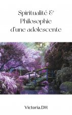 Spiritualite & Philosophie d'une adolescente