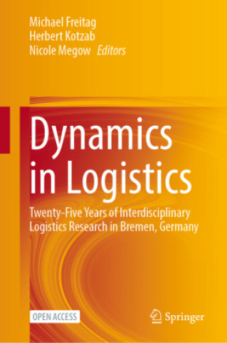 Dynamics in Logistics