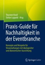 Praxis-Guide fur Nachhaltigkeit in der Eventbranche