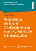 Untersuchung Der Tonalen Schallentstehung an Einem Kfz-Kuhlerlufter in Einbausituation