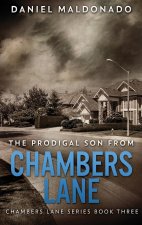 Prodigal Son From Chambers Lane