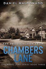 Prodigal Son From Chambers Lane
