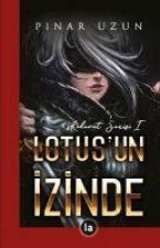 Lotusun Izinde - Kehanet Serisi 1