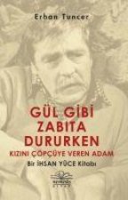 Gül Gibi Zabita Dururken Kizini Cöpcüye Veren Adam