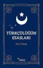 Türkcülügün Esaslari