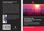 Paradoxos da governança dos recursos energéticos