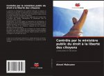 Contrôle par le minist?re public du droit ? la liberté des citoyens
