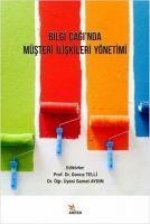 Bilgi Caginda Müsteri Iliskileri Yönetimi