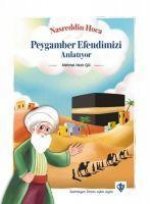 Nasreddin Hoca Peygamber Efendimizi Anlatiyor