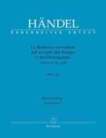 La Bellezza ravveduta nel trionfo del Tempo e del Disinganno HWV 46a -Oratorium in zwei Teilen-